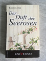 Der Duft der Seerosen - Roman - Kirsten John