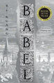 Babel: Or the Necessity of Violence: An Arcane History of the Oxford