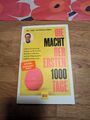 Die Macht der ersten 1000 Tage von Matthias Riedl (2020, Taschenbuch)