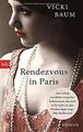 Rendezvous in Paris: Roman von Baum, Vicki | Buch | Zustand akzeptabel