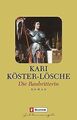 Die Raubritterin von Köster-Lösche, Kari, Lösche, Kari K... | Buch | Zustand gut