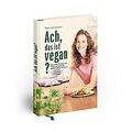 Ach, das ist vegan?: Make it Maya: 50 Wege, deine Freund... | Buch | Zustand gut