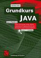 Grundkurs JAVA: Die Einführung in das objektorientierte ... | Buch | Zustand gut