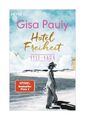 Hotel Freiheit von Gisa Pauly