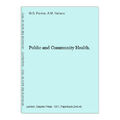 Public and Community Health. Parker, W.S. and A.M. Nelson: