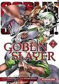 Goblin Slayer - tome 02 (2) von KAGYU, Kumo, KANNATUKI, ... | Buch | Zustand gut