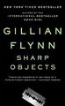 Sharp Objects: A Novel von Flynn, Gillian | Buch | Zustand gut