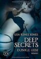 Deep Secrets - Dunkle Liebe von Jones, Lisa Renee | Buch | Zustand gut