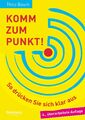 Komm zum Punkt! | So drücken Sie sich klar aus | Thilo Baum | Deutsch | Buch