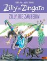 Korky Paul (u. a.) | Zilly und Zingaro. Zilly, die Zauberin | Buch | Deutsch