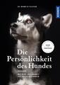 Die Persönlichkeit des Hundes Marie Nitzschner Buch 192 S. Deutsch 2021