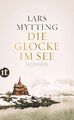 Die Glocke im See Lars Mytting Taschenbuch Schwesterglocken-Trilogie 482 S. 2020