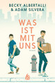 Was ist mit uns | Adam Silvera (u. a.) | Taschenbuch | 416 S. | Deutsch | 2021