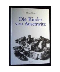 Die Kinder von Auschwitz