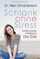 Schlank ohne Stress: Nebennieren in Balance - Die Diät v... | Buch | Zustand gut