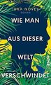 Wie man aus dieser Welt verschwindet: Roman von Novey, Idra | Buch | Zustand gut