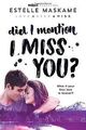 Did I Mention I Miss You? (Did I Mention I Love You (Dim... | Buch | Zustand gut