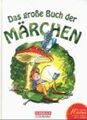 Das große Buch der Märchen