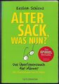 Alter Sack, was nun?: Das Überlebensbuch für Männer, Kester Schlenz, 2013, gut