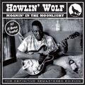 Howlin'Wolf - Moanin'in the Moonlight +15