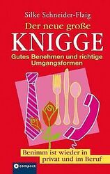 Der neue große Knigge: Gutes Benehmen und richtig... | Buch | Zustand akzeptabelGeld sparen und nachhaltig shoppen!