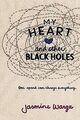 My Heart and Other Black Holes von Warga, Jasmine | Buch | Zustand sehr gut