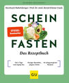 Scheinfasten - Das Rezeptbuch | Bernhard Hobelsberger, Bernd Kleine-Gunk