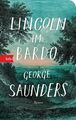 Lincoln im Bardo | George Saunders | Roman - Geschenkausgabe | Taschenbuch | btb