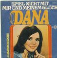 7' Dana  Spiel nicht mit mir und meinem Glück - Abschiedsparty  VG++