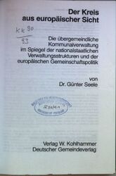 Der Kreis aus europäischer Sicht : die übergemeindliche Kommunalverwaltung im Sp