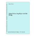 Anne Golon: Angelique und der König Golon, Anne: