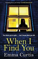 When I Find You by Curtis, Emma 1784164003 FREE Shipping