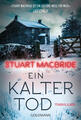 Ein kalter Tod | Stuart MacBride | 2024 | deutsch | The Dead of Winter