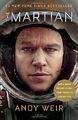 The Martian (Movie Tie-In): A Novel, Andy Weir