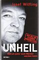 Unheil: Warum jeder zum Mörder werden kann Neue Fälle des... von Wilfling, Josef