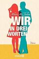 Wir in drei Worten: Roman von McFarlane, Mhairi | Buch | Zustand gut