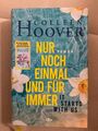 It starts with us - Nur noch einmal und für immer von Colleen Hoover (2022,...