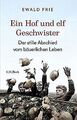 Ein Hof und elf Geschwister: Der stille Abschied vom bäu... | Buch | Zustand gut