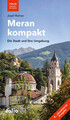 Meran kompakt | Josef Rohrer | Die Stadt und ihre Umgebung | Taschenbuch | 2025