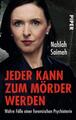 Nahlah Saimeh / Jeder kann zum Mörder werden /  9783492300735