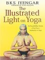 The Illustrated Light on Yoga von Iyengar, B.K.S. | Buch | Zustand gut