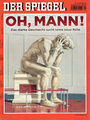 DER SPIEGEL Heft 1/ 2013 + Kulturspiegel 1; Oh, Mann!