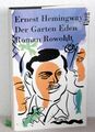 Ernest Hemingway - DER GARTEN EDEN