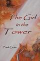 Frank Carter | The Girl In The Tower | Taschenbuch | Englisch (2007) | Paperback