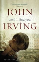 John Irving / Until I Find You /  9780552773126