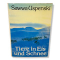 Tiere in Eis und Schnee Sawwa Uspenski 1978 Brockhaus DDR Wolfgang Gruhn Buch