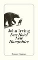 Das Hotel New Hampshire | John Irving | Taschenbuch | Diogenes Taschenbücher