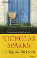 Nicholas Sparks: Ein Tag wie ein Leben (2005, Taschenbuch) ☆ TOP Zustand ☆