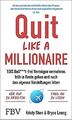 Quit Like a Millionaire: 100% Bull***t-frei Vermögen ver... | Buch | Zustand gut