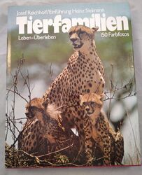 Tierfamilien - Leben-Überleben. Reichholf, Josef und Heinz Sielmann: